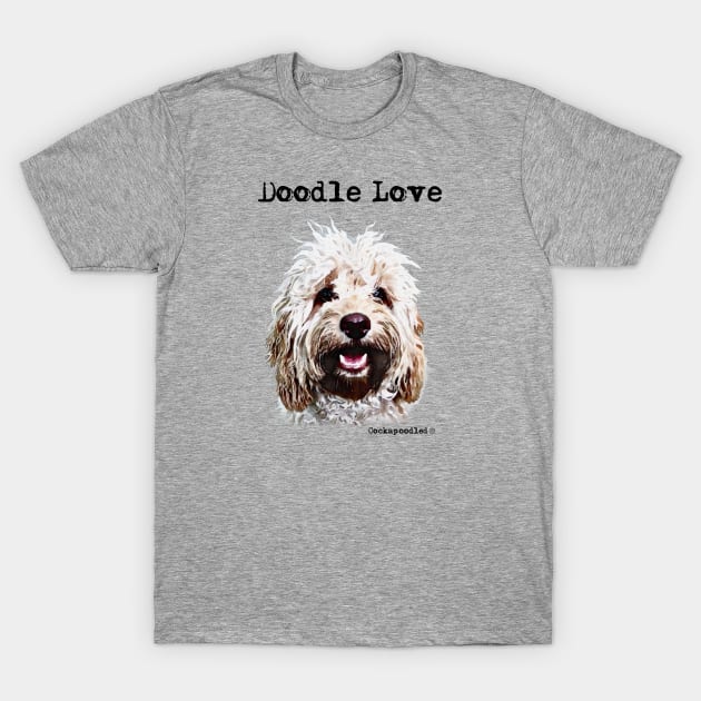 Doodle Dog Love T-Shirt by WoofnDoodle 